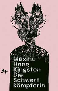 Maxine Hong Kingston   Die Schwertkämpferin jpg
