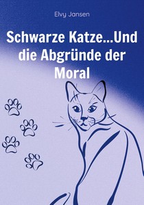 Elvy Jansen   Schwarze Katze   Und die Abgründe der Moral jpg