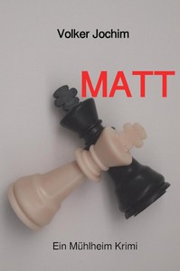 Volker Jochim   MATT   Ein Mühlheim Krimi jpg