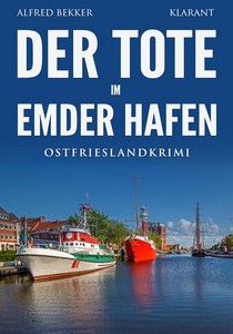 Alfred Bekker   Der Tote im Emder Hafen   Kommissar Steen ermittelt 20 jpg