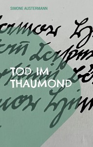 Simone Austermann   Tod im Thaumond jpg