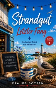 Frauke Boysen   Strandgut   Letzter Fang   Norderney Krimi 1 jpg