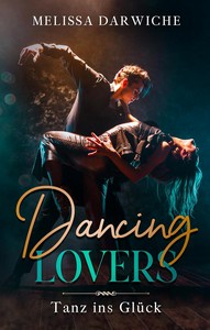 Melissa Darwiche   Dancing Lovers   Tanz ins Glück jpg