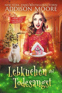 Addison Moore   Lebkuchen und Todesangst   Mord und das Bäckergeheimnis 4 jpg