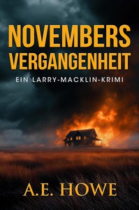 A  E  Howe   Novembers Vergangenheit   Ein Larry Macklin Krimi 1 jpg