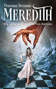 Theresa Strasser   Meredith   Die geheimen Archive von Kallisto jpg