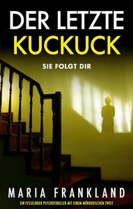 Maria Frankland   Der letzte Kuckuck jpg