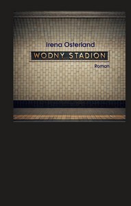 Irena Osterland   Wodny Stadion jpg