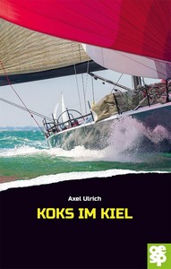 Axel Ulrich   Koks im Kiel jpg