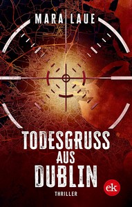 Mara Laue   Todesgruß aus Dublin jpg