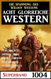 Acht glorreiche Western Superband 1004 jpg
