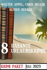 8 Rasante Urlaubskrimis Juli 2023 jpg