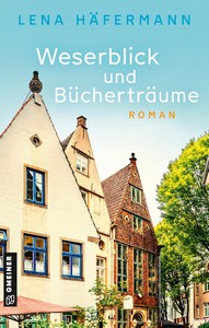Lena Häfermann   Weserblick und Bücherträume   Frieda Papendiek sucht ihr Glück 1 jpg