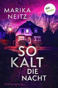 Marika Neitz   So kalt die Nacht   Die Fahndung 1 jpg