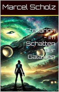 Marcel Scholz   Stellarion   Im Schatten der Galaxien jpg