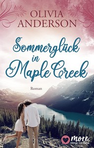 Olivia Anderson   Sommerglück in Maple Creek   Die Liebe wohnt in Maple Creek 4 jpg