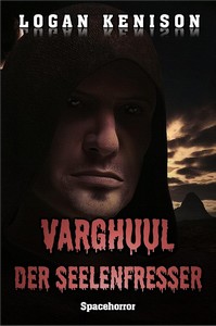 Logan Kenison   Varghuul   Der Seelenfresser jpg