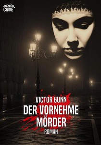 Victor Gunn   Der vornehme Mörder jpg