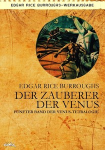 Edgar Rice Burroughs   Der Zauberer der Venus   Venus 5 jpg