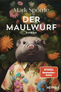 Mark Spörrle   Der Maulwurf jpg