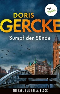 Doris Gercke   Sumpf der Sünde   Ein Fall für Bella Block 4 jpg