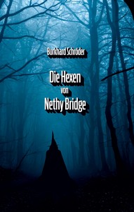 Burkhard Schröder   Die Hexen von Nethy Bridge jpg