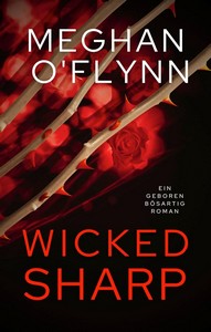 Meghan O Flynn   Wicked Sharp   Geboren Bösartig 1 jpg