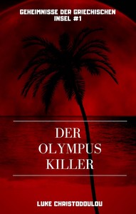Luke Christodoulou   Der Olympus Killer   Geheimnisse der Griechischen Insel 1 jpg