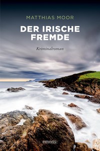 Matthias Moor   Der irische Fremde jpg