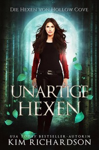 Kim Richardson   Unartige Hexen   Die Hexen von Hollow Cove 18 jpg