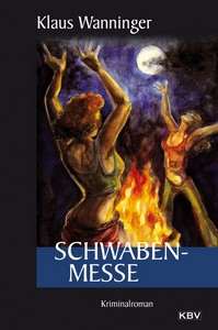 Klaus Wanninger   Schwaben Messe   Kommissar Braigs zweiter Fall jpg