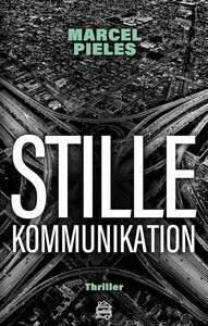 Marcel Pieles   Stille Kommunikation jpg