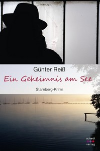 Günter Reiß   Ein Geheimnis am See   Starnberger See Krimis 5 jpg