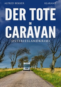 Alfred Bekker   Der Tote im Caravan   Kommissar Steen ermittelt 22 jpg