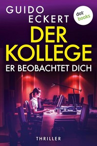 Guido Eckert   Der Kollege   Er beobachtet dich jpg