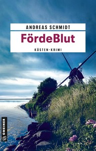 Andreas Schmidt   FördeBlut   Kommissarin Kristin Voss 3 jpg