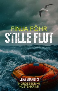 Finja Föhr   Stille Flut   Lena Brandt 3 jpg