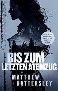 Matthew Hattersley   Bis zum letzten Atemzug   Die Acid Vanilla Reihe 6 jpg