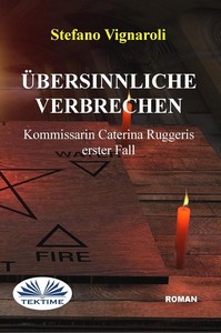 Stefano Vignaroli   Übersinnliche Verbrechen   Kommissarin Caterina Ruggeri 1 jpg