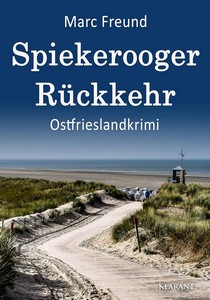 Marc Freund   Spiekerooger Rückkehr   Ostfrieslandkrimi   Ein Fall für Eden und Mattern 4 jpg