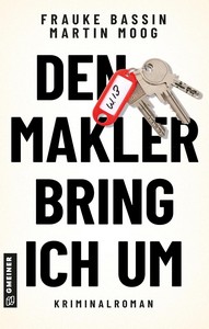 Frauke Bassin   Martin Moog   Den Makler bring ich um   Kommissar Wagner ermittelt 1 jpg