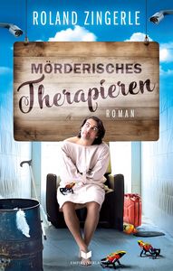 Roland Zingerle   Mörderisches Therapieren   Fackenreuth Krimi 2 jpg