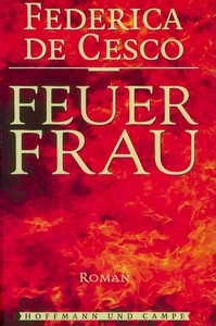 Federica de Cesco   Feuerfrau jpg