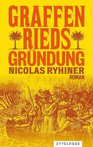 Nicolas Ryhiner   Graffenrieds Gründung jpg