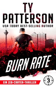 Ty Patterson   Burn Rate   Zeb Carter 3 jpg
