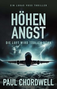 Paul Chordwell   Höhenangst   Die Luft wird tödlich dünn   Lukas Voss 1 jpg