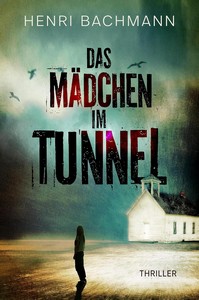 Henri Bachmann   Das Mädchen im Tunnel   Dobrowsky 1 jpg