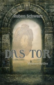 Ruben Schwarz   Das Tor jpg