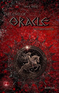 Ani K  Weise   Legend of Oracle   Seele der Götter jpg