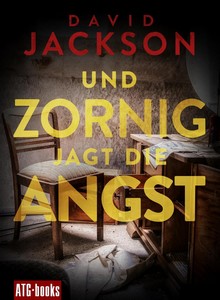 David Jackson   Und zornig jagt die Angst   Nathan Cody ermittelt 4 jpg